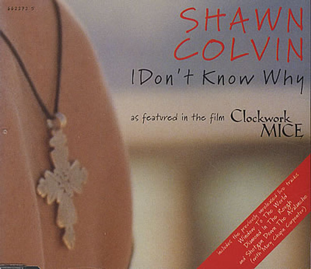 Shawn Colvin I Don't Know Why Austrian CD single (CD5 / 5") 6622722