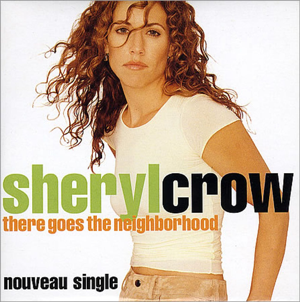 Sheryl Crow There Goes The Neighborhood French Promo CD single (CD5 / 5") 9036