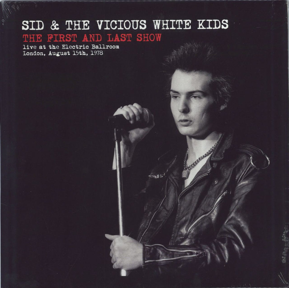 Sid Vicious The First And Last Show - Live At The Electric Ballroom London Italian vinyl LP album (LP record) RRS108