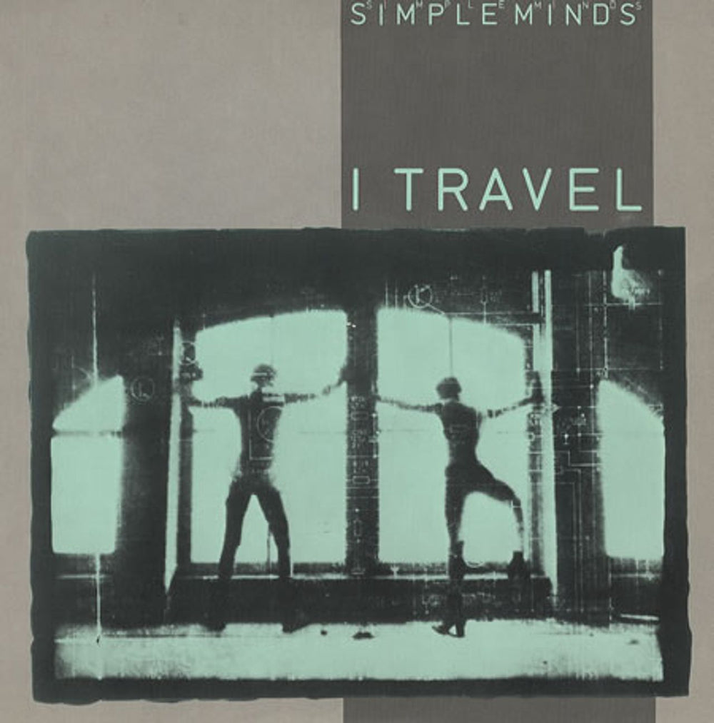 Simple Minds I Travel UK 7" vinyl single (7 inch record / 45) ARIST448