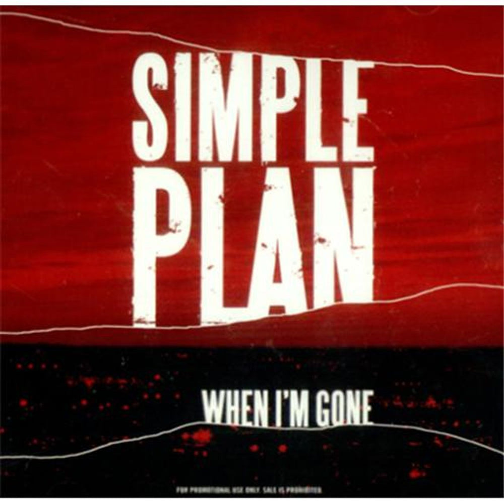 Simple Plan When I'm Gone US Promo CD single (CD5 / 5") PRCD379580