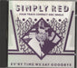 Simply Red Ev'ry Time We Say Goodbye - Silver Disc German CD single (CD5 / 5") YZ161CD