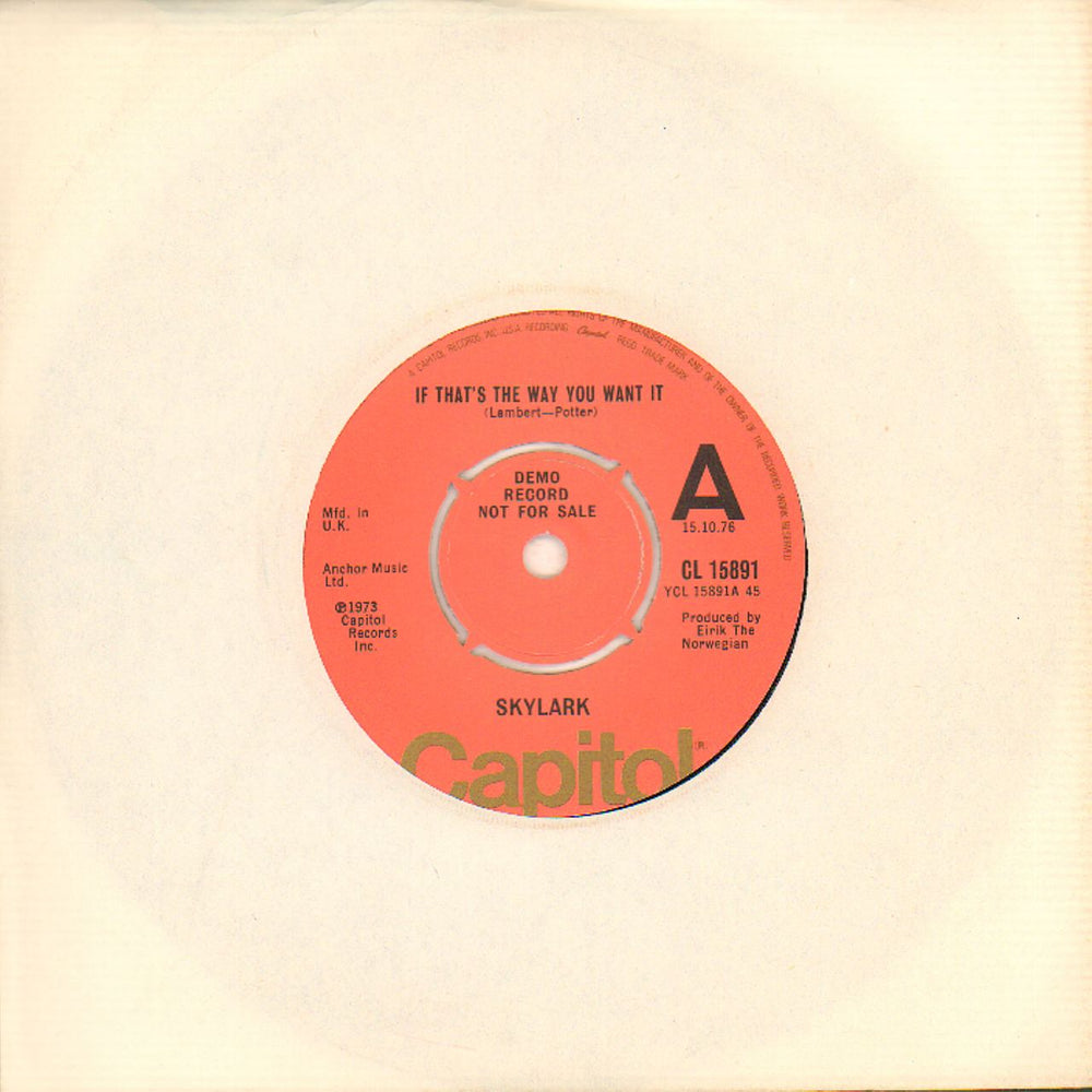 Skylark If That's The Way You Want It UK Promo 7" vinyl single (7 inch record / 45) CL15891