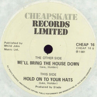 Slade We'll Bring The House Down - Solid UK 7" vinyl single (7 inch record / 45)