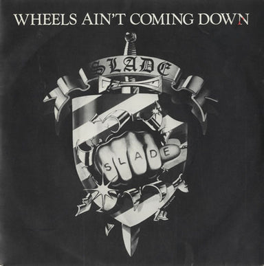 Slade Wheels Ain't Coming Down - P/S UK 7" vinyl single (7 inch record / 45) CHEAP21