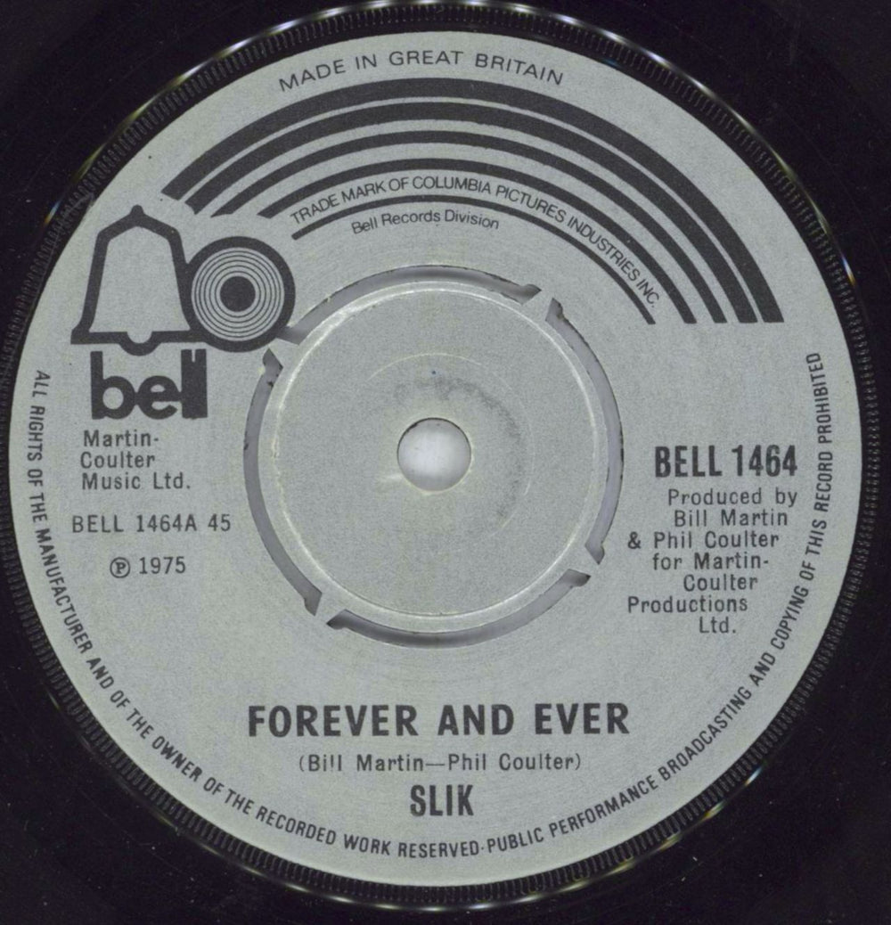 Slik Forever And Ever UK 7" vinyl single (7 inch record / 45) BELL1464
