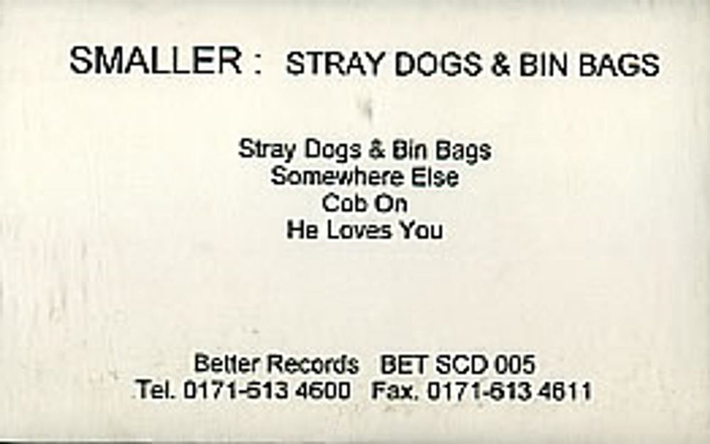 Smaller Stray Dogs & Bin Bags UK Promo cassette single PROMO CASSETTE