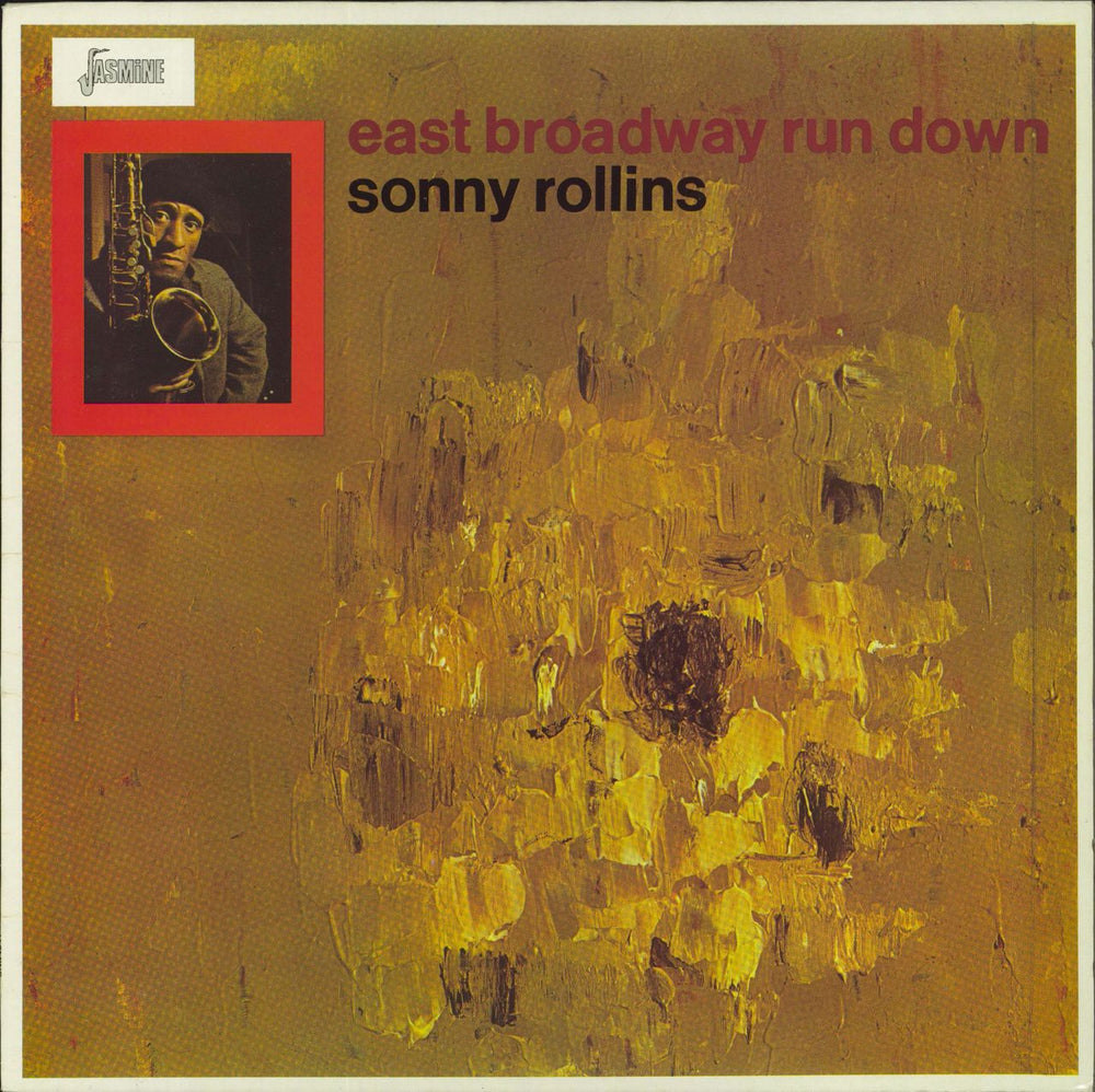 Sonny Rollins East Broadway Run Down UK vinyl LP album (LP record) JAS69