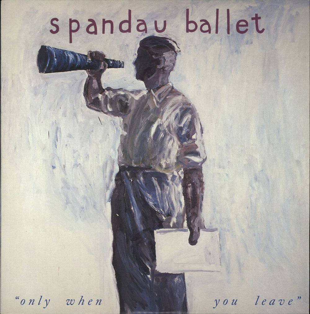 Spandau Ballet Only When You Leave + Poster UK 12" vinyl single (12 inch record / Maxi-single) SPANX3