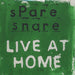 Spare Snare Live At Home UK CD album (CDLP) CHUTECD005