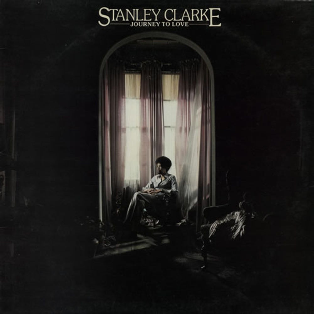 Stanley Clarke Journey To Love UK vinyl LP album (LP record) EPC32093