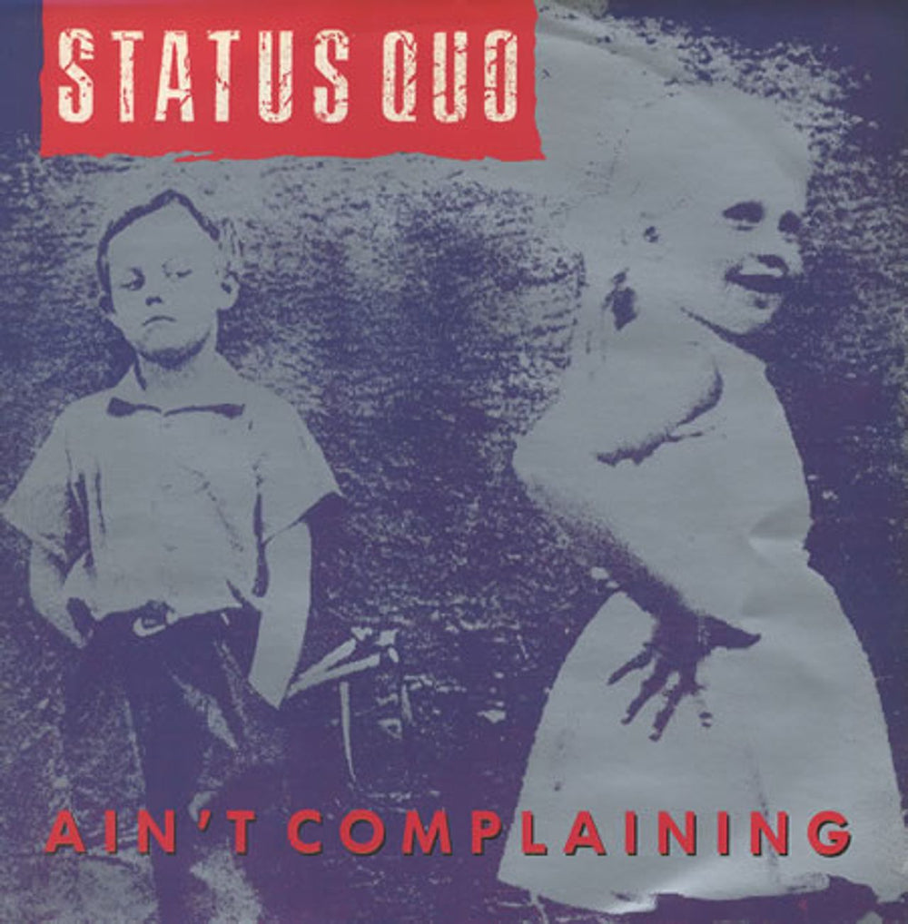 Status Quo Ain't Complaining UK 12" vinyl single (12 inch record / Maxi-single) QUO2212