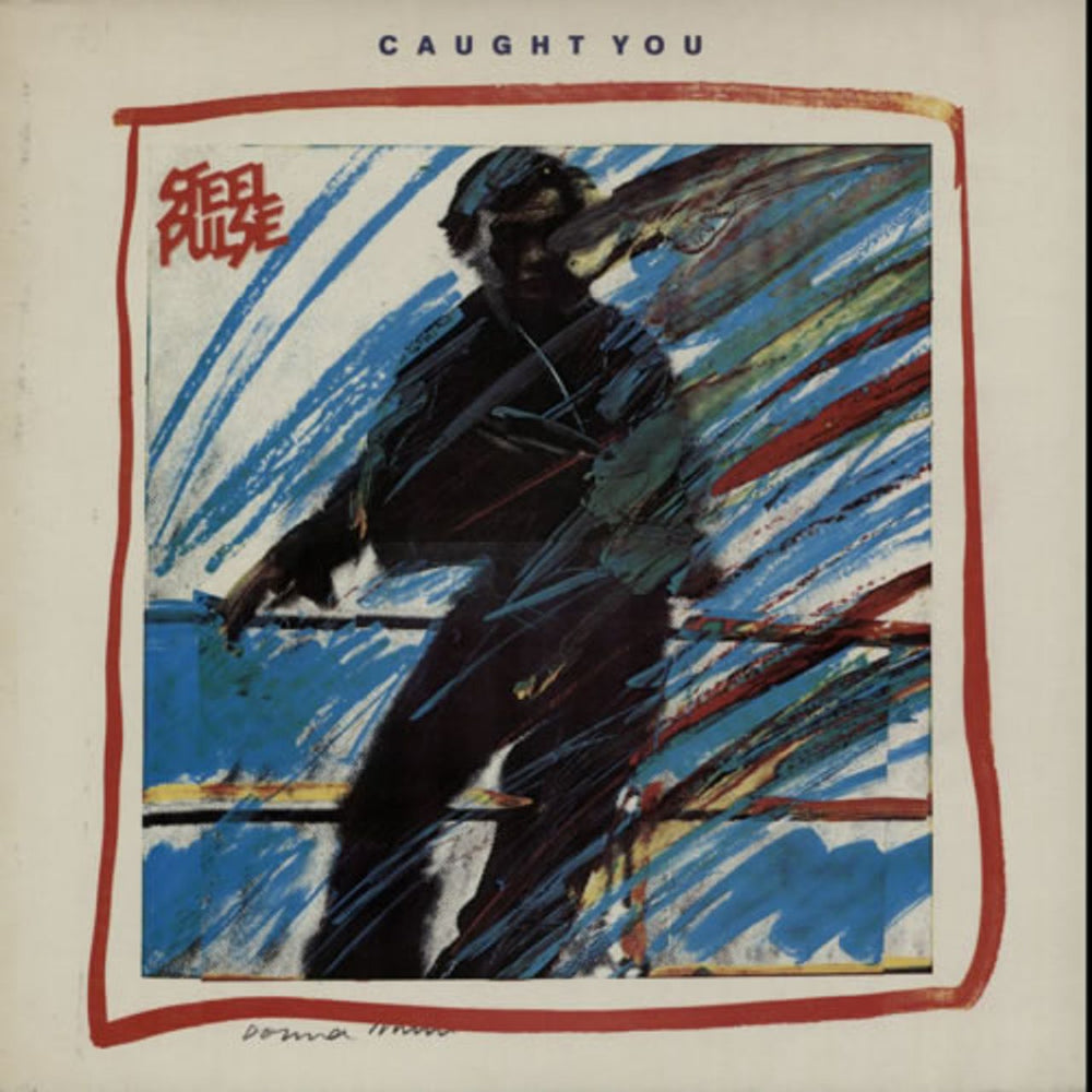 Steel Pulse Caught You UK vinyl LP album (LP record) ILPS9613