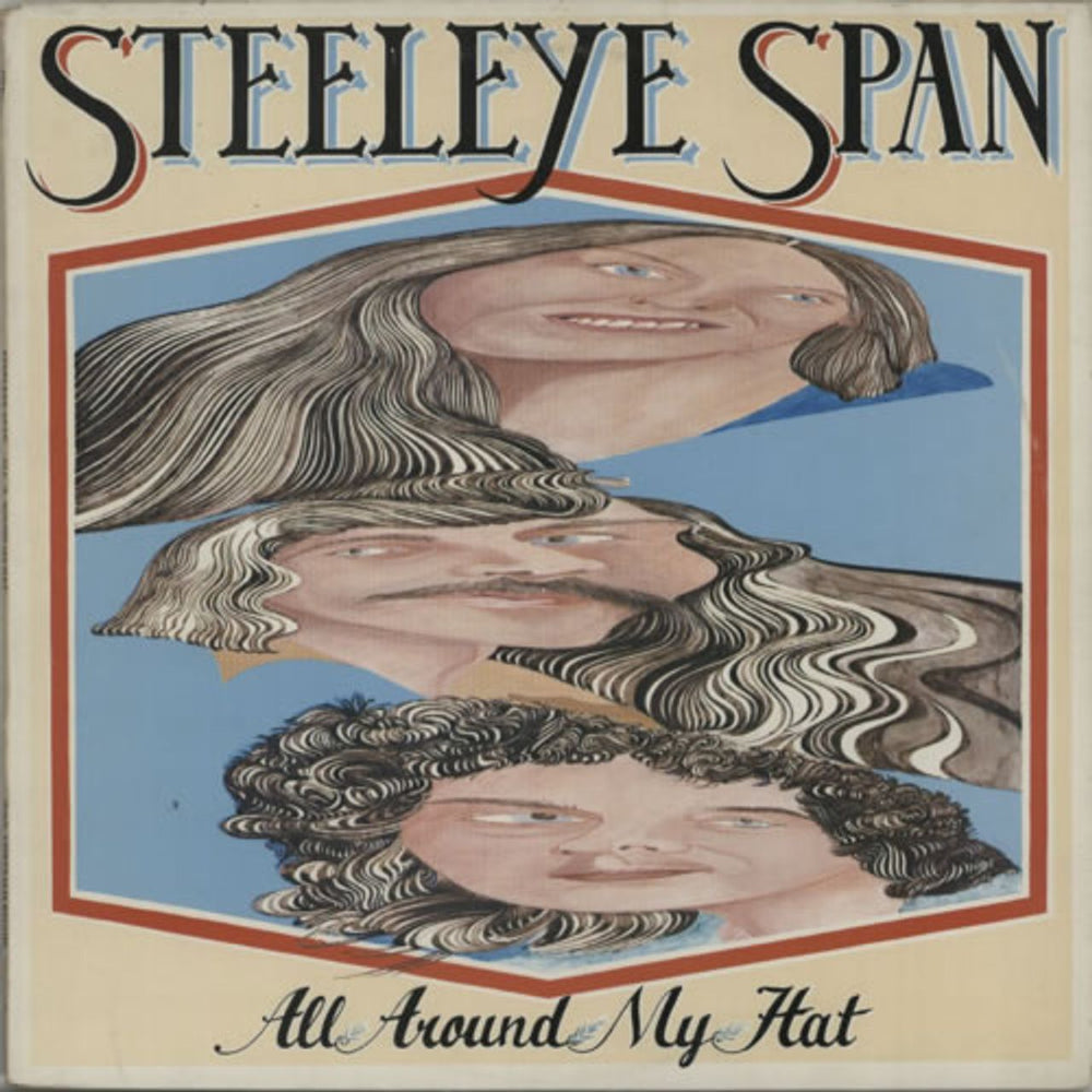 Steeleye Span All Around My Hat - 1st UK vinyl LP album (LP record) CHR1091