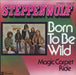 Steppenwolf Born To Be Wild German 7" vinyl single (7 inch record / 45) 17840AT