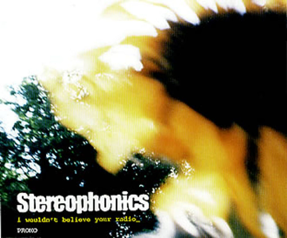 Stereophonics I Wouldn't Believe Your Radio UK Promo CD single (CD5 / 5") VVR5009243P