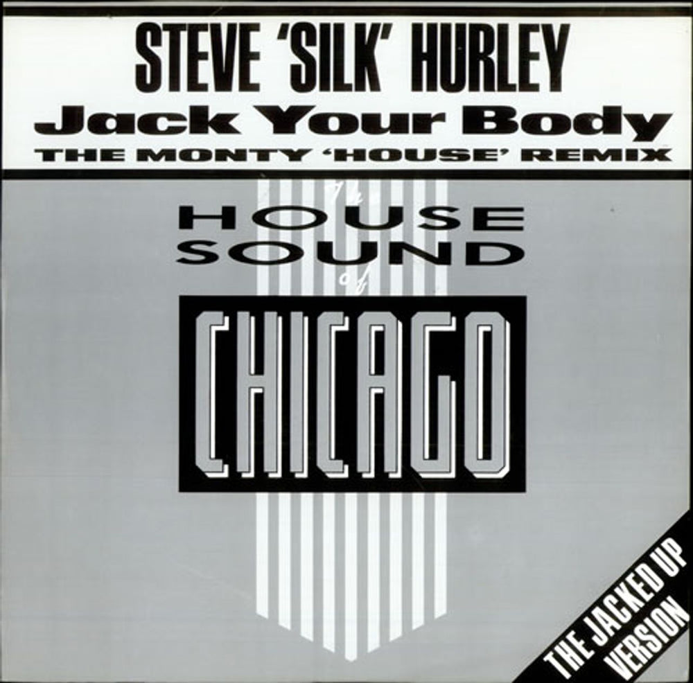 Steve Silk Hurley Jack Your Body - Monty House Remix UK 12" vinyl single (12 inch record / Maxi-single) LONXR117