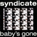 Syndicate Baby's Gone UK 12" vinyl single (12 inch record / Maxi-single) 12EM93