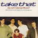 Take That Why Can't I Wake Up With You? UK 7" vinyl single (7 inch record / 45) 74321133117