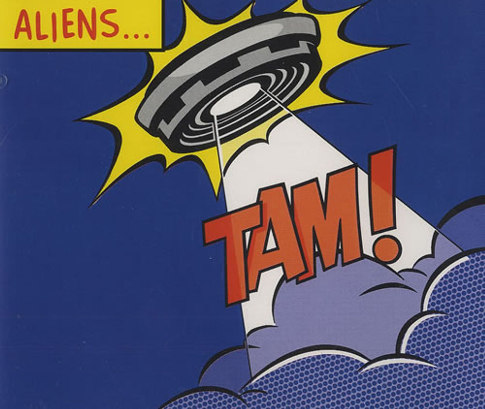 Tam! Aliens UK CD single (CD5 / 5") IPLCD01