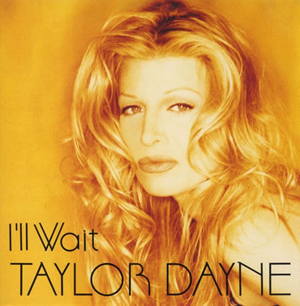 Taylor Dayne I'll Wait UK 12" vinyl single (12 inch record / Maxi-single) 74321203471