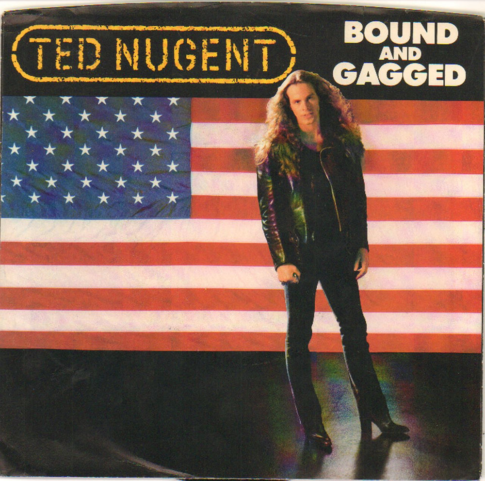 Ted Nugent Bound And Gagged US Promo 7" vinyl single (7 inch record / 45) 7-89998