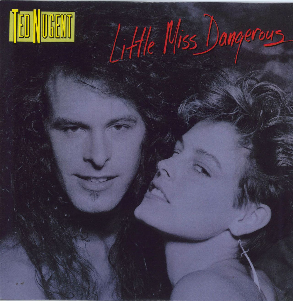 Ted Nugent Little Miss Dangerous US vinyl LP album (LP record) 81632-1