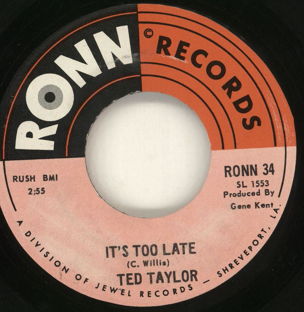 Ted Taylor It's Too Late US 7" vinyl single (7 inch record / 45) RONN34