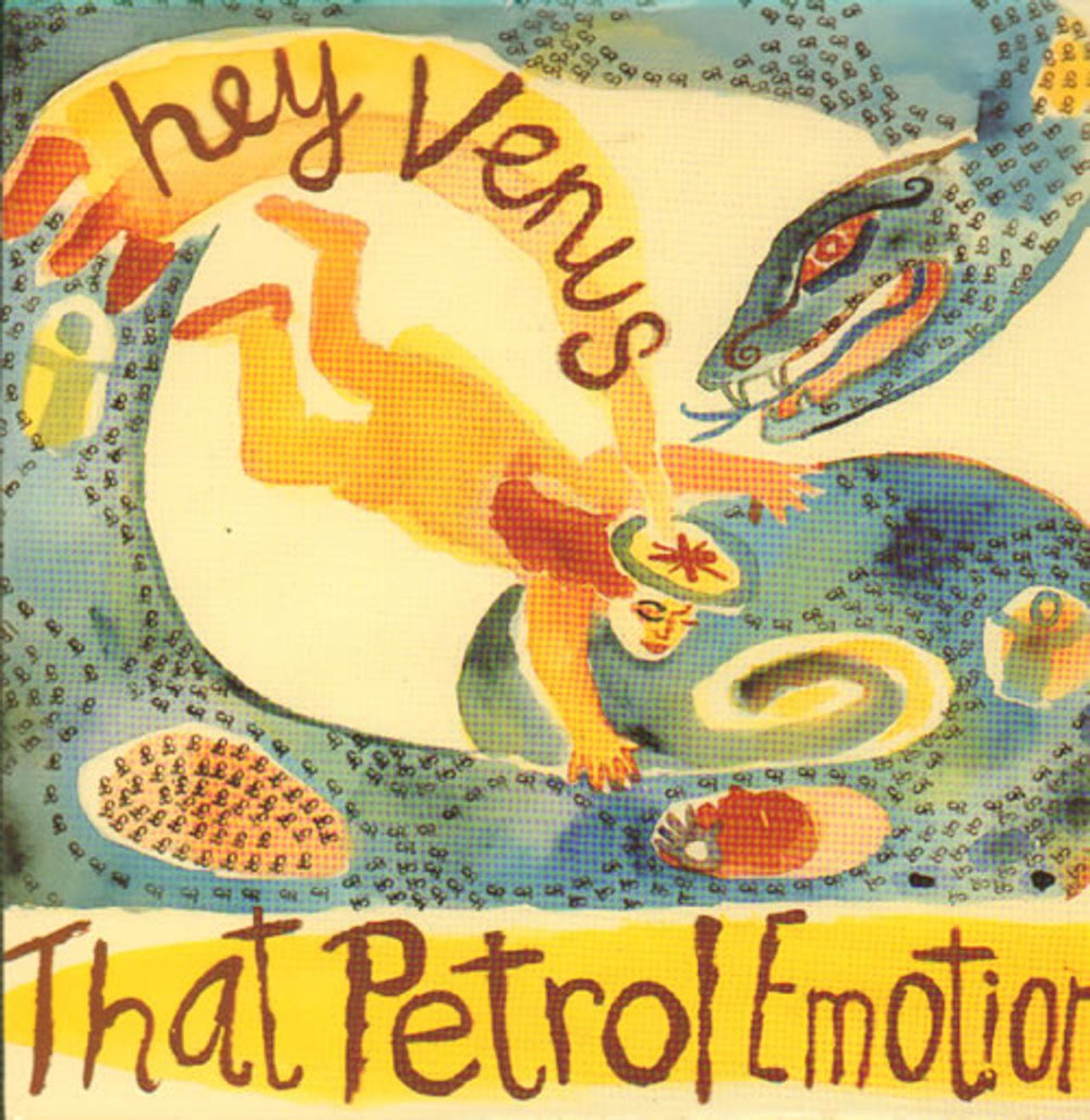 That Petrol Emotion Hey Venus UK 7" vinyl single (7 inch record / 45) VS1290