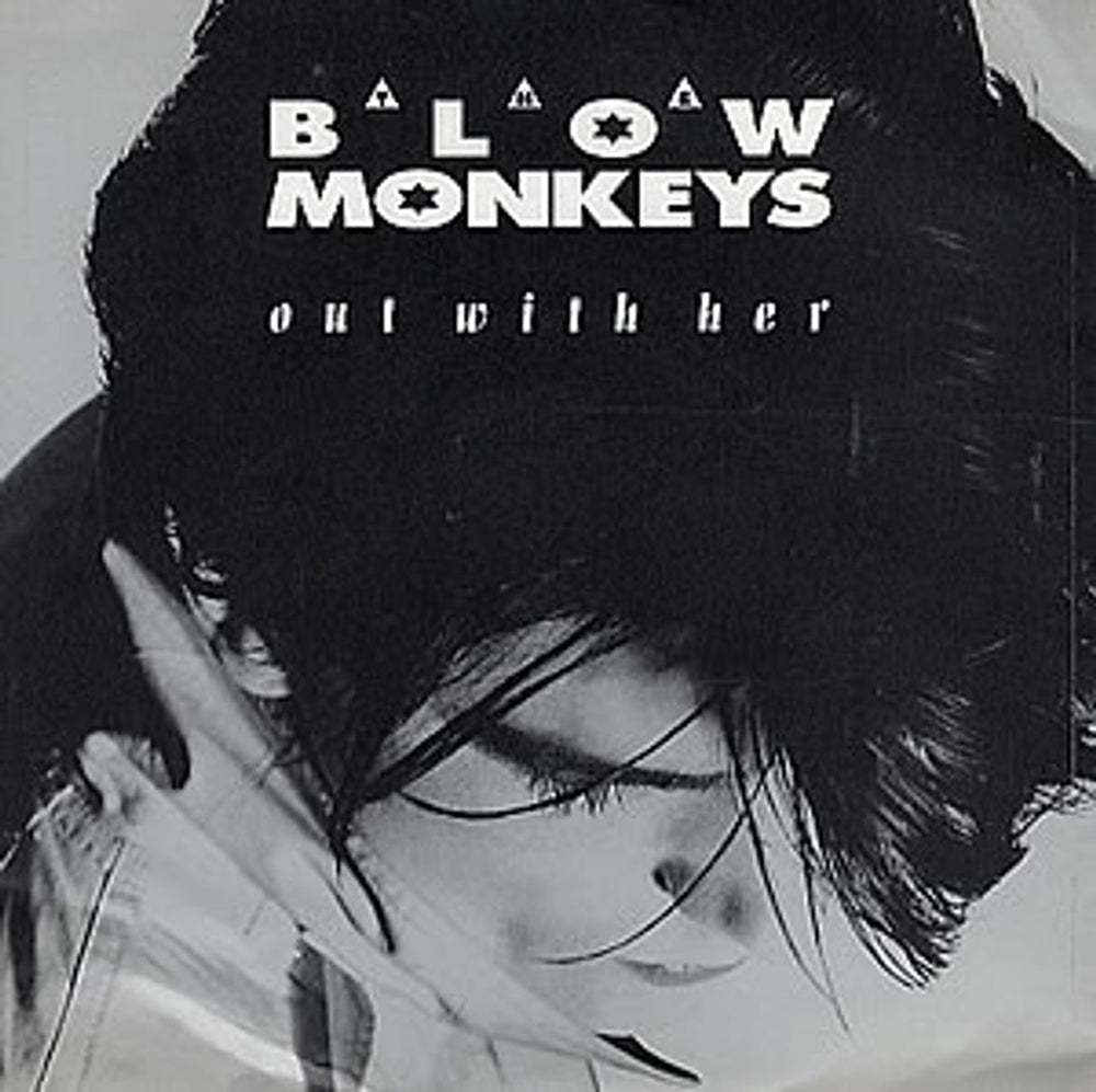 The Blow Monkeys Out With her UK 7" vinyl single (7 inch record / 45) MONK5