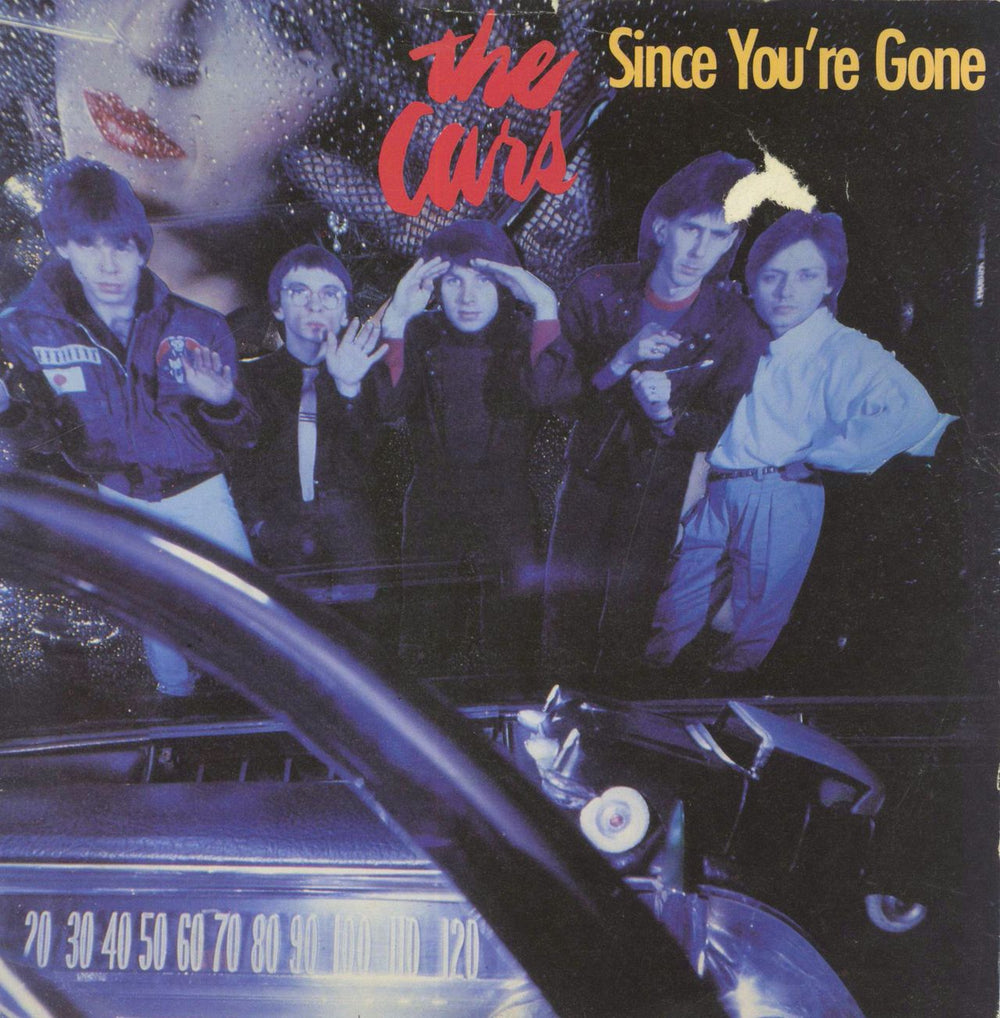 The Cars Since You're Gone UK 7" vinyl single (7 inch record / 45) K13177