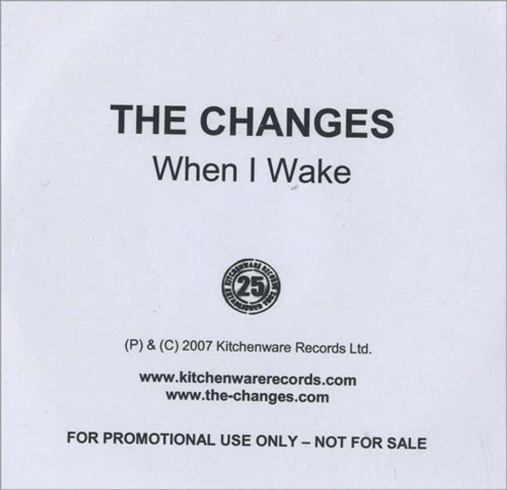 The Changes When I Wake UK Promo CD-R acetate CD-R ACETATE