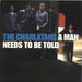 The Charlatans (UK) A Man Needs To Be Told UK 7" vinyl single (7 inch record / 45) MCS40271