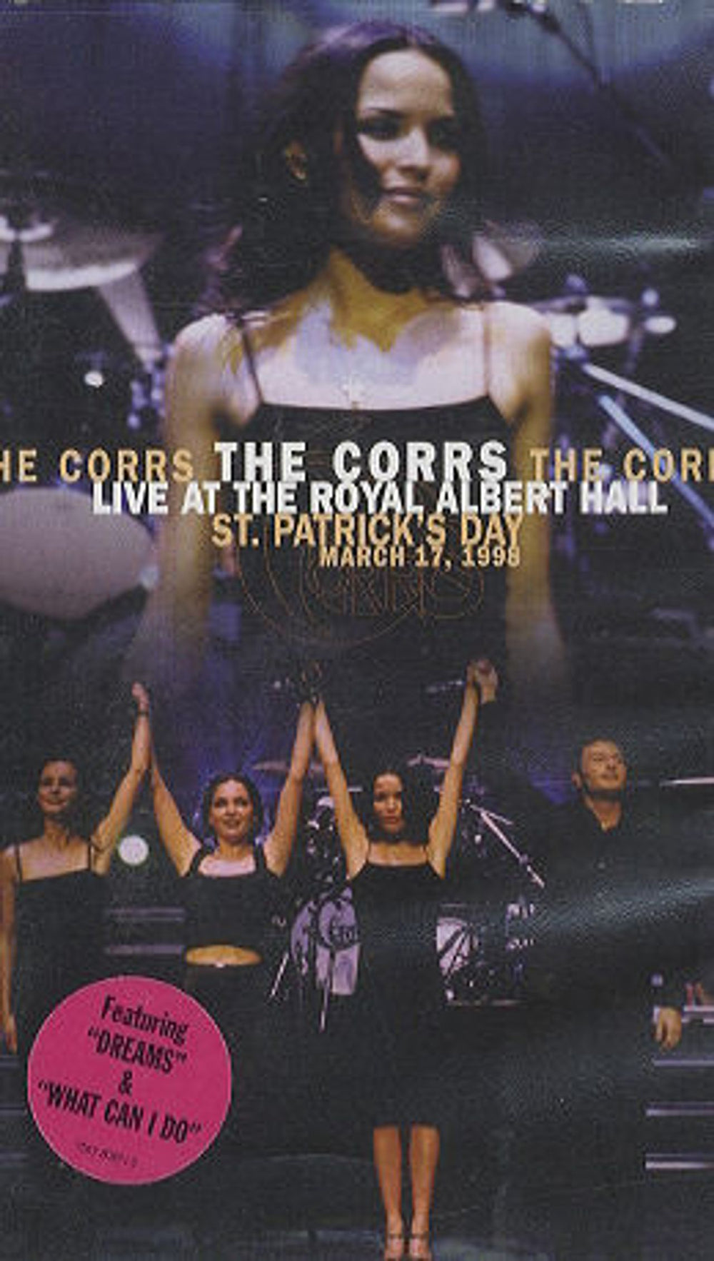 The Corrs Live At The Royal Albert Hall UK video (VHS or PAL or NTSC) 756780871-3