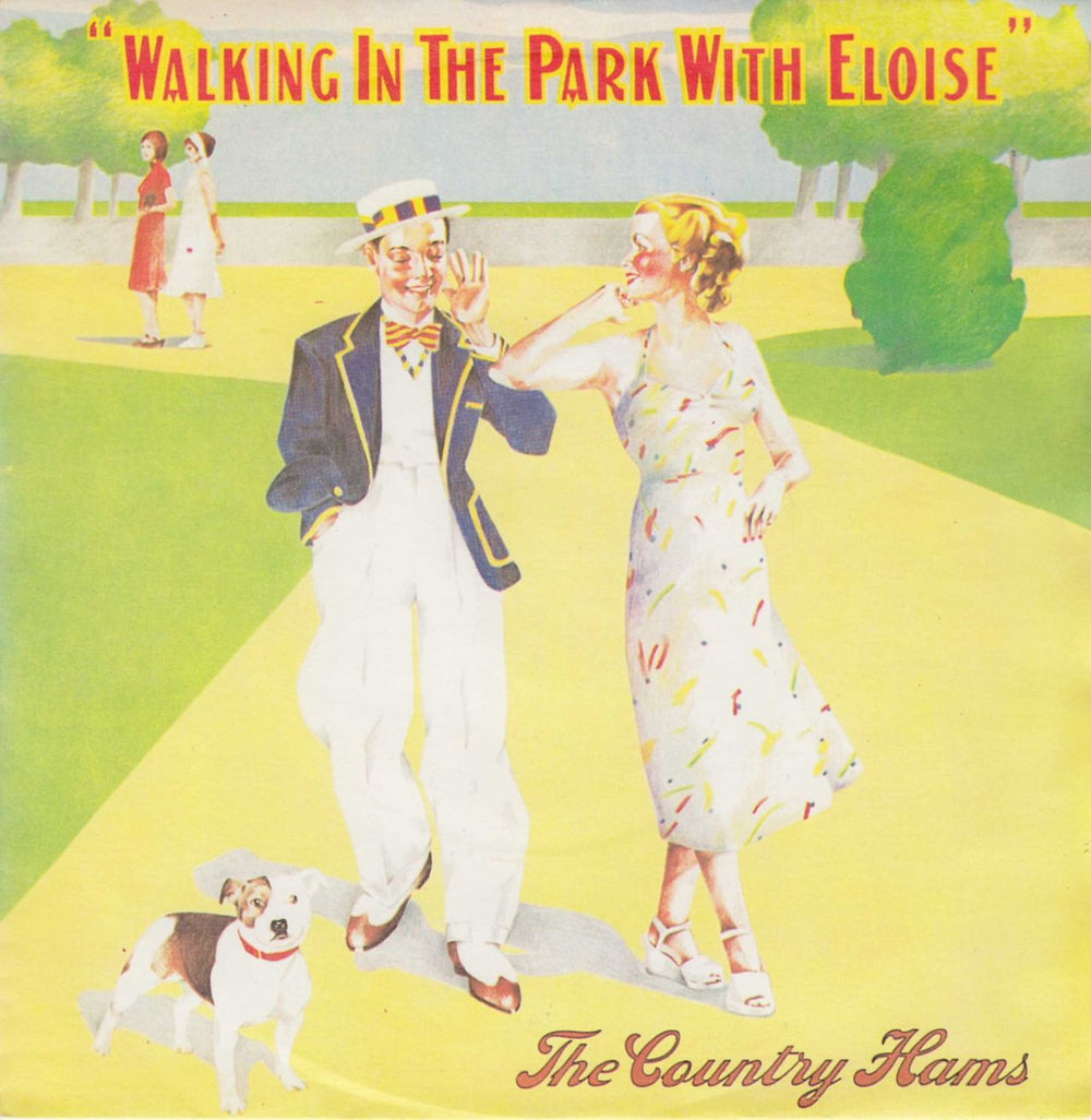 The Country Hams Walking In The Park With Eloise - 2nd UK 7" vinyl single (7 inch record / 45) EMI2220