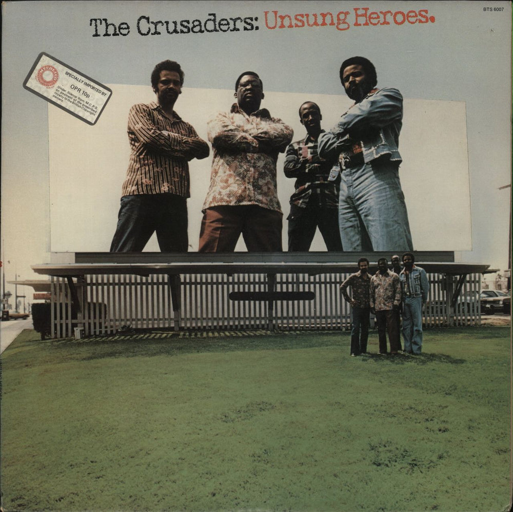 The Crusaders Unsung Heroes US vinyl LP album (LP record) BTS6007