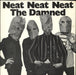 The Damned Neat Neat Neat - 1st - P/S - EX UK 7" vinyl single (7 inch record / 45) BUY10