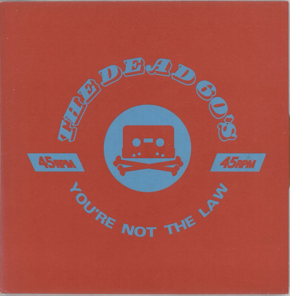 The Dead 60's You're Not The Law - Red Vinyl + Sticker UK 7" vinyl single (7 inch record / 45) DLT021