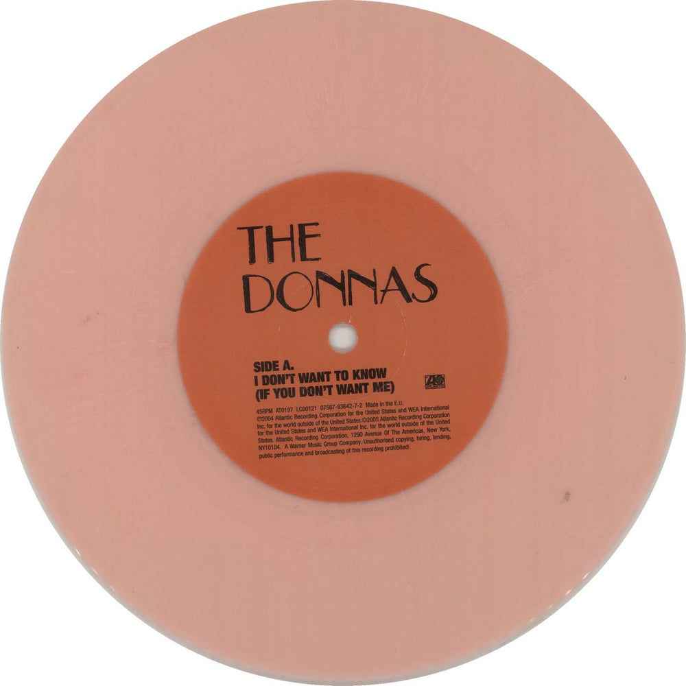 The Donnas I Don't Want To Know (If You Don't Want Me) UK 7" vinyl single (7 inch record / 45) T/D07ID318554