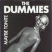 The Dummies Maybe Tonite UK 7" vinyl single (7 inch record / 45) CHEAP14