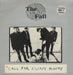 The Fall Call For Escape Route UK 12" vinyl single (12 inch record / Maxi-single) BEG120E