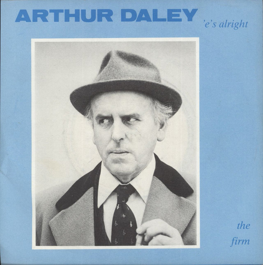 The Firm (Pop) Arthur Daley ('e's Alright) UK 7" vinyl single (7 inch record / 45) HID1