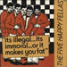 The Five Happy Fellas It's Illegal, It's Immoral, Or It Makes You Fat UK 7" vinyl single (7 inch record / 45) CRA502