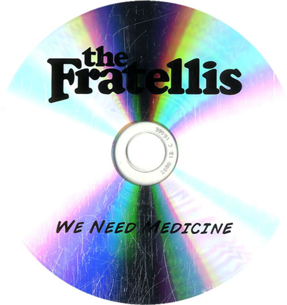 The Fratellis We Need Medicine UK Promo CD-R acetate TT2CRWE603297