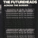 The Futureheads Across The Border - Clear Vinyl UK 7" vinyl single (7 inch record / 45) PWRS7