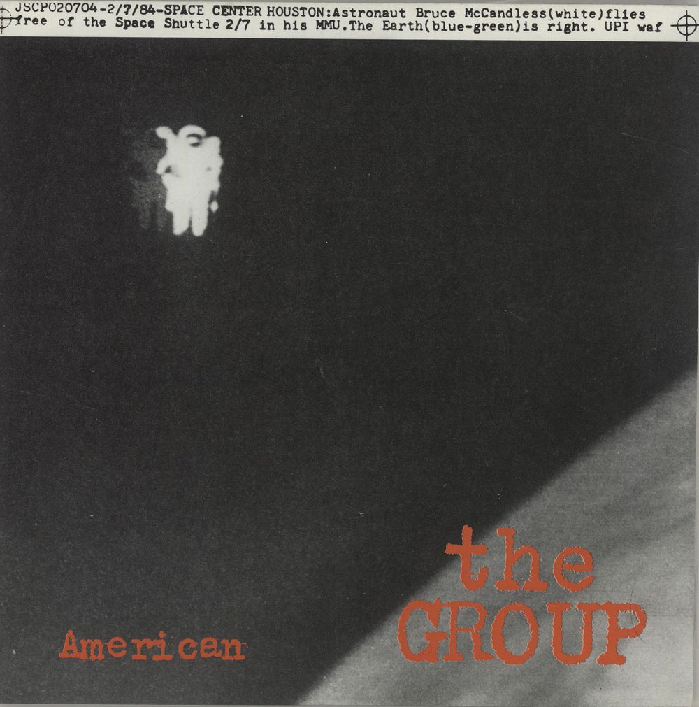 The Group American UK 7" vinyl single (7 inch record / 45) JIVE63