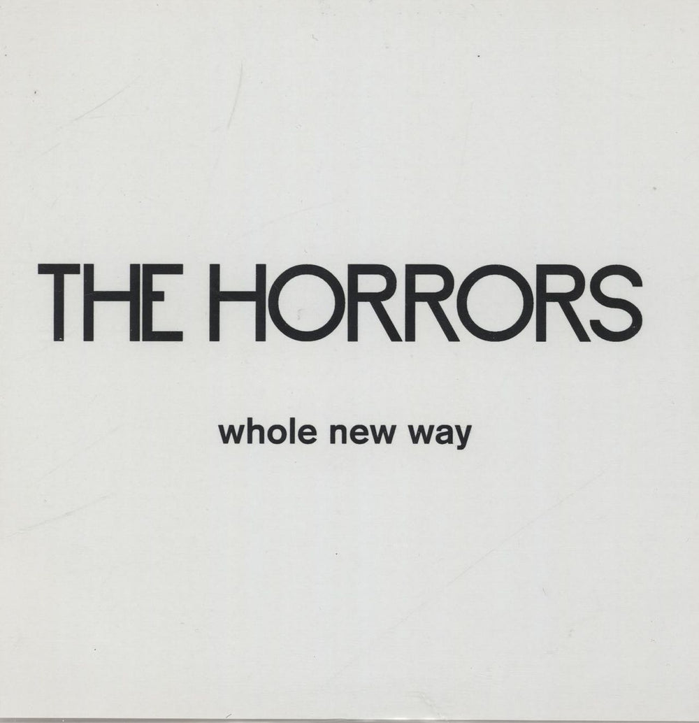 The Horrors Whole New Way UK Promo CD-R acetate CD-R