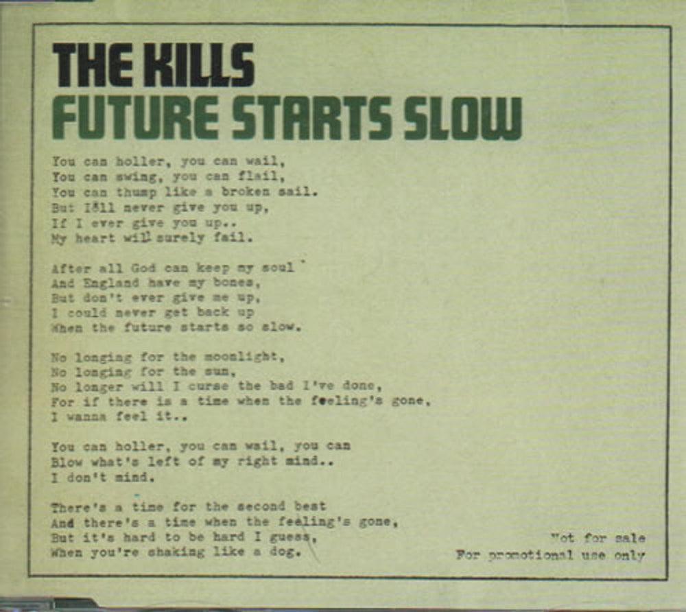 The Kills Future Starts Slow UK Promo CD single (CD5 / 5") RUG413CDP