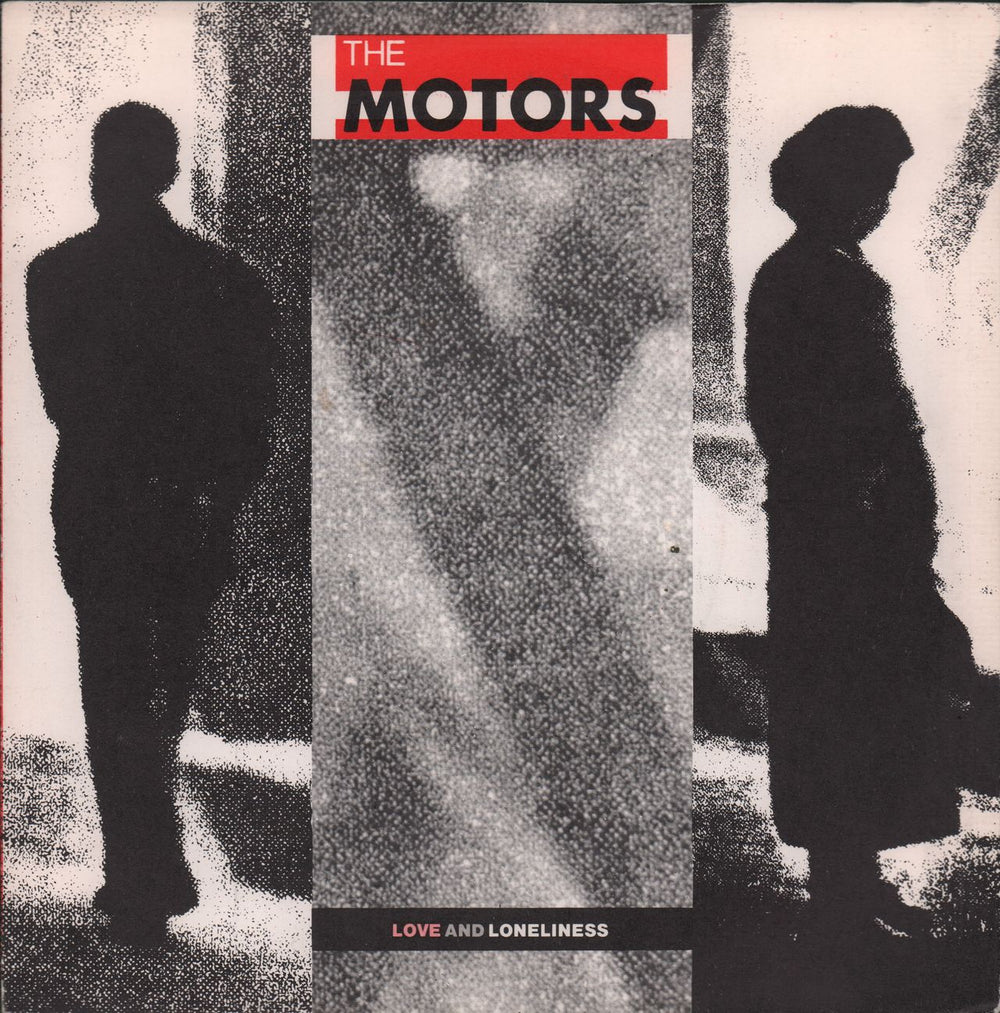 The Motors Love And Loneliness + Sleeve UK 7" vinyl single (7 inch record / 45) VS263