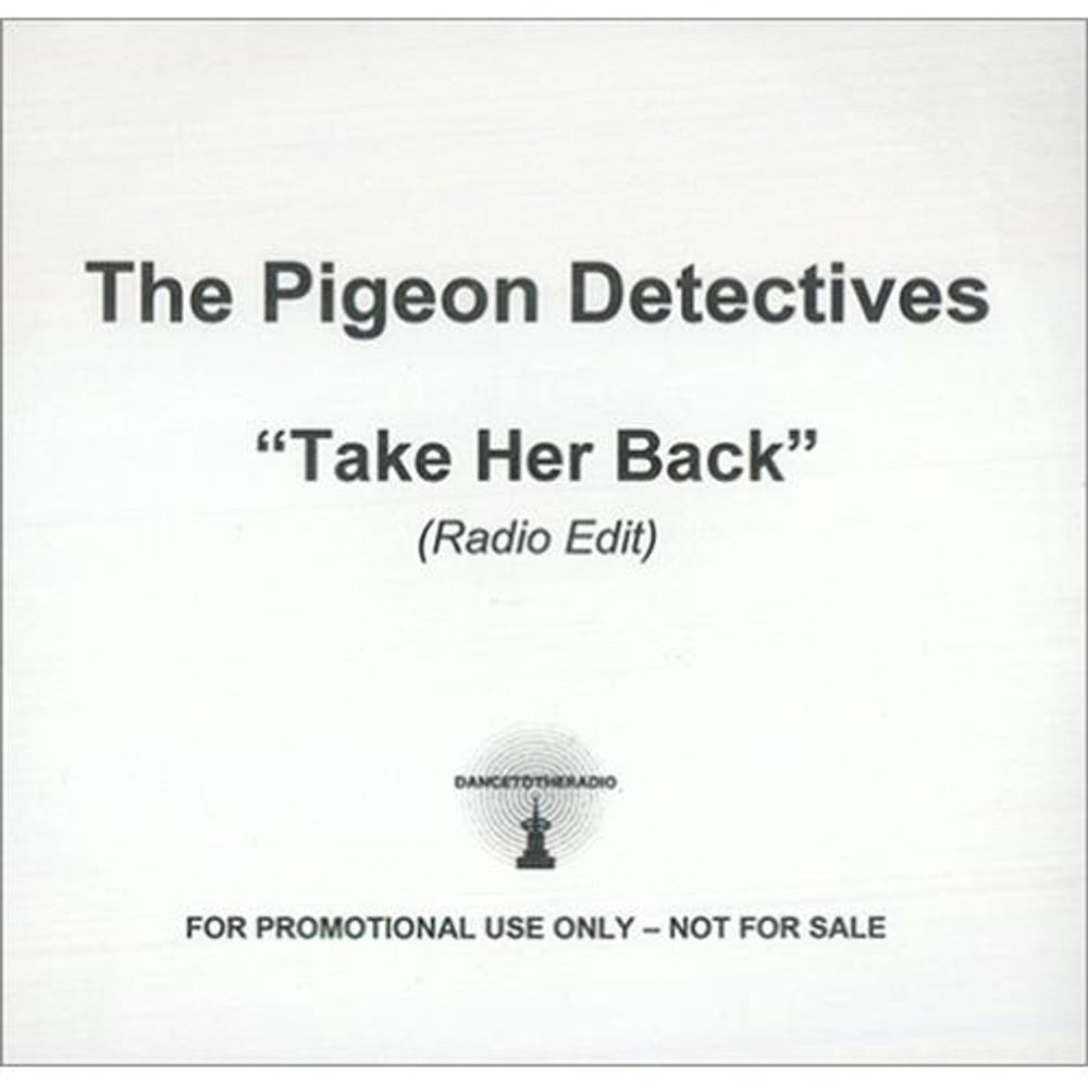 The Pigeon Detectives Take Her Back UK Promo CD-R acetate CD-R ACETATE